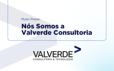 Muito Prazer: Nós Somos a Valverde Consultoria
